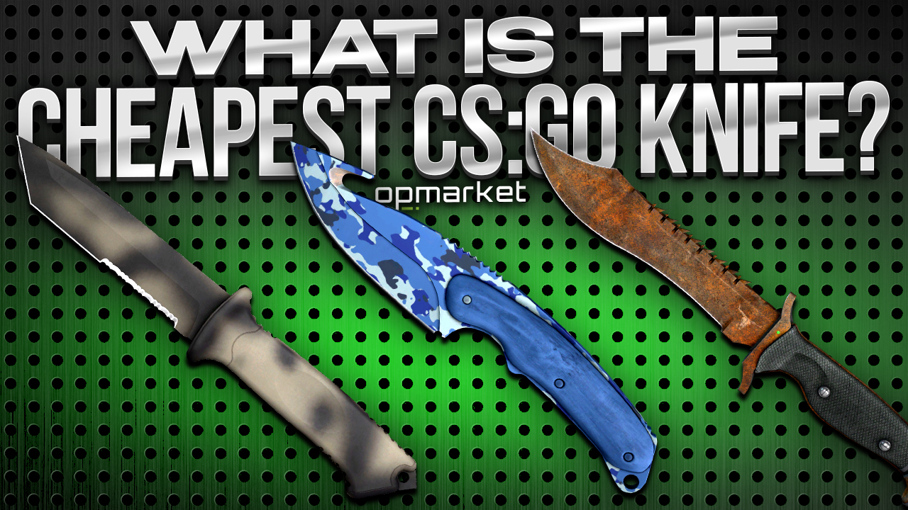 What Is The Cheapest CSGO Knife? 🗡️