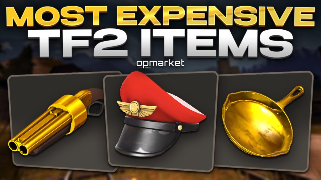 Most Expensive TF2 Items 💰